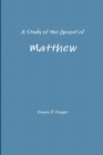 Image for A Study of the Gospel of Matthew