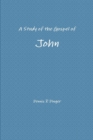 Image for A Study of the Gospel of John
