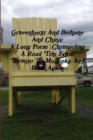 Image for Gravenhurst and Bethune and China: A Long Poem Chronicling A Road Trip from Toronto to Muskoka and Back Again