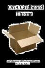 Image for On A Cardboard Throne