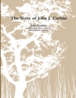 Image for The Story of John J. Corbin