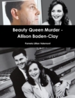 Image for Beauty Queen Murder - Allison Baden-Clay