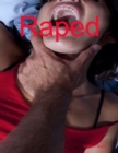 Image for Raped