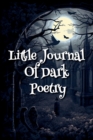Image for Little Journal Of Dark Poetry