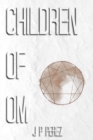 Image for Children of Om