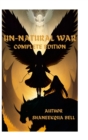 Image for UN-Natural War Complete Edition