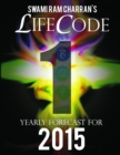 Image for Lifecode #1 Yearly Forecast for 2015 - Bramha