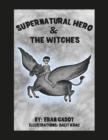 Image for Supernatural Hero and the Witches