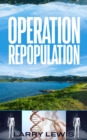 Image for Operation Repopulation