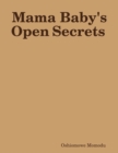 Image for Mama Baby&#39;s Open Secrets