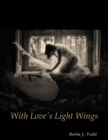 Image for With Love&#39;s Light Wings