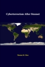 Image for Cyberterrorism After Stuxnet