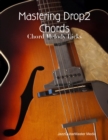 Image for Mastering Drop2 Chords - Chord Melody Licks