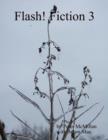 Image for Flash! Fiction 3