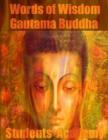 Image for Words of Wisdom: Gautama Buddha