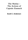 Image for The Mutiny - The Actions of Captain Zannuck