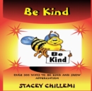 Image for Learning to be Kind: Over 300 Ways to be Kind &amp; Show Appreciation