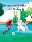 Image for Adventures of Sparkle and Marina : &quot;Sparkle and Marina: A Magical Friendship Uniting Two Worlds&quot;