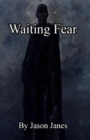 Image for Waiting Fear