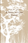 Image for A Voice No One Heard