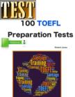 Image for 100 TOEFL Preparation Tests - Advanced Level