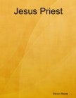 Image for Jesus Priest