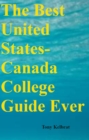 Image for Best United States-Canada College Guide Ever