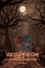 Image for Voices of the Game:  An Online Haunting