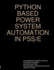 Image for Python Based Power System Automation in Pss/E