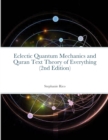Image for Eclectic Quantum Mechanics and Quran Text Theory of Everything (2nd Edition)