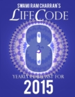 Image for Lifecode #8 Yearly Forecast for 2015 - Laxmi