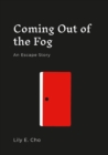 Image for Coming Out of the Fog