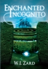 Image for Enchanted Incognito