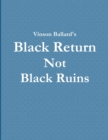 Image for Black Return Not Black Ruins