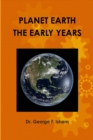 Image for Planet Earth, the Early Years