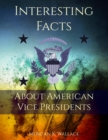 Image for Interesting Facts About American Vice Presidents