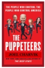 Image for The Puppeteers the People Who Control the People Who Control America(updated Revision and Analysis)
