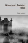 Image for Ghost and Twisted Tales