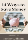 Image for 14 Ways to Save Money