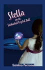 Image for Stella and the Enchanted Crystal Ball