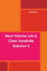 Image for Next Volume Lois &amp; Clark Smallville Babylon 5
