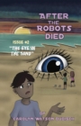 Image for After The Robots Died, Issue #2, The Eye in the Sand