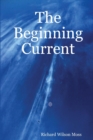Image for The Beginning Current