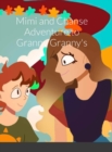 Image for Mimi and Chanse Adventure to Ganny Granny&#39;s