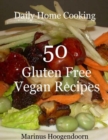 Image for 50 Gluten Free Vegan Recipes