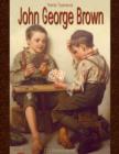 Image for John George Brown: 120 Masterpieces