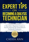 Image for Expert Tips on Becoming A Dialysis Technician