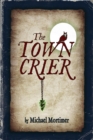 Image for THE TOWN CRIER Illustrated Edition