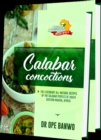 Image for Calabar Concoctions: African&#39;s Most Wanted Recipes