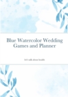 Image for Blue Watercolor Wedding Games and Planner
